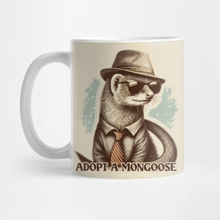 Adopt A Mongoose // Vintage Funny Design Mug